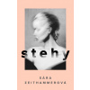 Stehy - Sára Zeithammerová Stehy - Sára Zeithammerová