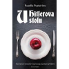 U Hitlerova stolu - Rosella Postorino U Hitlerova stolu - Rosella Postorino