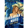 Barbarian´s Mate 6 - Ruby Dixon Barbarian´s Mate 6 - Ruby Dixon