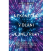 Nekonečno v dlani jednej ruky - Marcus Chown Nekonečno v dlani jednej ruky - Marcus Chown