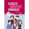 Tajemství empatické komunikace - Dagmar Kožinová Tajemství empatické komunikace - Dagmar Kožinová
