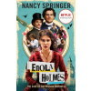 Enola Holmes: The Case of the Missing Marquess Enola Holmes: The Case of the Missing Marquess