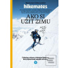 Hikemates - Ako si užiť… Hikemates - Ako si užiť…