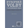 Evropské volby v proměná… (Jakub Charvát) Evropské volby v proměná… (Jakub Charvát)
