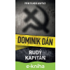 E-kniha Rudý kapitán - Dominik Dán E-kniha Rudý kapitán - Dominik Dán