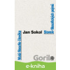 E-kniha Malá filosofie člověka a Slovník filosofických pojmů - Jan Sokol E-kniha Malá filosofie člověka a Slovník filosofických pojmů - Jan Sokol