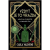 Vždyť je to vražda: Agatha Christie a forenzní vědy - Carla Valentine Vždyť je to vražda: Agatha Christie a forenzní vědy - Carla Valentine