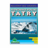 Slovensko-Poľské Tatry (Daniel Kollár, Ján Lacika, Roman Malarz) Slovensko-Poľské Tatry (Daniel Kollár, Ján Lacika, Roman Malarz)