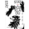 Stát v rozkladu Stát v rozkladu