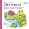 Žába nemá uši - Naďa Pažoutová Žába nemá uši - Naďa Pažoutová
