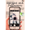 Influencer werden Influencer werden