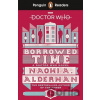 Doctor Who: Borrowed Time - Naomi Alderman Doctor Who: Borrowed Time - Naomi Alderman