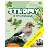 Stromy a jejich obyvatel… Stromy a jejich obyvatel…