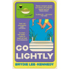 Go Lightly Go Lightly