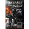 Tři bábiny kobyly (Věra Mertlíková) Tři bábiny kobyly (Věra Mertlíková)