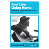 Feel Like Going Home - Peter Guralnick Feel Like Going Home - Peter Guralnick
