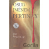 Osud jménem Pertinax - Jiří Vondrák Osud jménem Pertinax - Jiří Vondrák