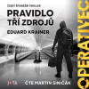 Operativec. Pravidlo tří zdrojů Operativec. Pravidlo tří zdrojů