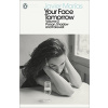 Your Face Tomorrow, Volume 3 - Poison, Shadow and Farewell Your Face Tomorrow, Volume 3 - Poison, Shadow and Farewell