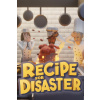 Recipe for Disaster - Steam PC Recipe for Disaster - Steam PC