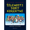 Šílenosti doby korektní - Patrik Nacher Šílenosti doby korektní - Patrik Nacher