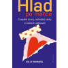 Hlad po matce - Kelly McDaniel Hlad po matce - Kelly McDaniel