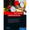 SAP HANA Administration - Richard Bremer, Lars Breddemann SAP HANA Administration - Richard Bremer, Lars Breddemann