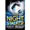 The Night Stalker (Robert Bryndza) The Night Stalker (Robert Bryndza)