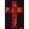 The Plague Year - Lawrence Wright The Plague Year - Lawrence Wright