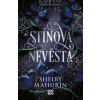 Stínová nevěsta (Shelby Mahurin)(Pevná) Stínová nevěsta (Shelby Mahurin)(Pevná)