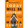 Today Will Be Different - Maria Semple Today Will Be Different - Maria Semple