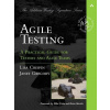 Agile Testing: A Practical Guide for Testers and Agile Teams Agile Testing: A Practical Guide for Testers and Agile Teams