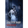 Žena černé magie - Gustainis Justin Žena černé magie - Gustainis Justin