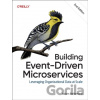 Building Event-Driven Microservices - Adam Bellemare Building Event-Driven Microservices - Adam Bellemare