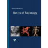 Basics of Radiology - Miroslav Heřman Basics of Radiology - Miroslav Heřman