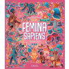 Femina Sapiens - Dějiny evoluce člověka zaměřené na ženy (Marta Yustos) Femina Sapiens - Dějiny evoluce člověka zaměřené na ženy (Marta Yustos)