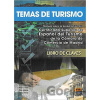 Temas de Turismo Claves - A. E. Gray, C. R. De Juan, M. De Prada Temas de Turismo Claves - A. E. Gray, C. R. De Juan, M. De Prada