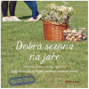 Dobrá sezóna na jaře Dobrá sezóna na jaře