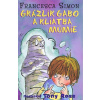 Grázlik Gabo a kliatba múmie 2. vydanie Grázlik Gabo a kliatba múmie 2. vydanie