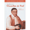 Modlíme sa s Vincentom de Paul Modlíme sa s Vincentom de Paul