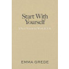 Start With Yourself - Emma Grede, Gallery UK Start With Yourself - Emma Grede, Gallery UK