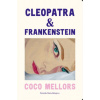 Cleopatra a Frankenstein (Coco Mellors)(Brožovaná) Cleopatra a Frankenstein (Coco Mellors)(Brožovaná)