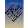 Antonius a Kleopatra/Antony and Cleopatra - William Shakespeare Antonius a Kleopatra/Antony and Cleopatra - William Shakespeare