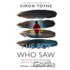 The Boy Who Saw - Simon Toyne The Boy Who Saw - Simon Toyne