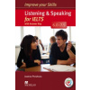 Improve Your Skills: Listening & Speaking for IELTS 6.0-7.5 Student's Book with key & MPO Pack Improve Your Skills: Listening & Speaking for IELTS 6.0-7.5 Student's Book with key & MPO Pack