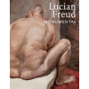 Lucian Freud: Monumental Lucian Freud: Monumental