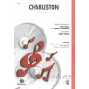 CHARLESTON / SATB* + piano/chords CHARLESTON / SATB* + piano/chords