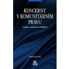 Koncerny v komunitárním právu - Tomáš Doležil Koncerny v komunitárním právu - Tomáš Doležil