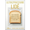 Ultrazpracovaní lidé - Chris van Tulleken Ultrazpracovaní lidé - Chris van Tulleken