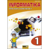 Informatika pro základní školy 1 - Libuše Kovářová, Vladimír Němec Informatika pro základní školy 1 - Libuše Kovářová, Vladimír Němec